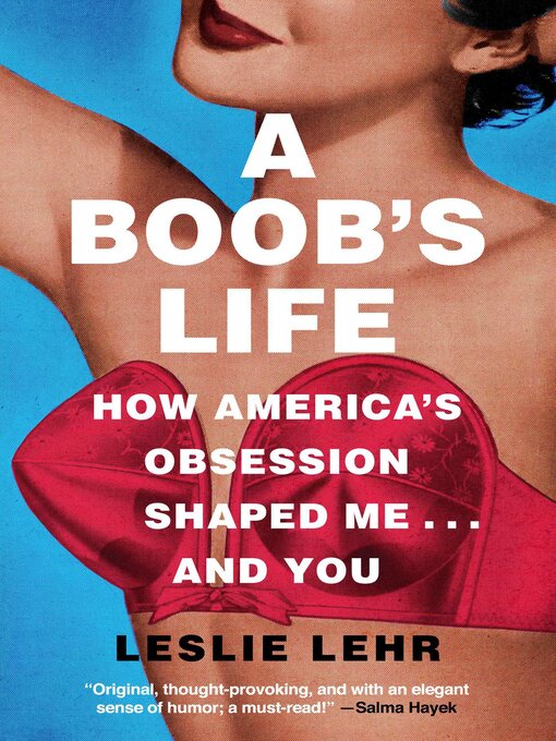 Title details for A Boob's Life by Leslie Lehr - Available